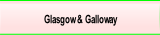 Glasgow & Galloway.